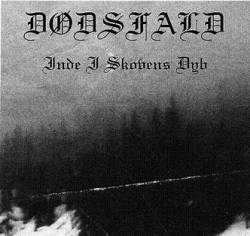 Doedsfald : Inde I Skovens Dyb